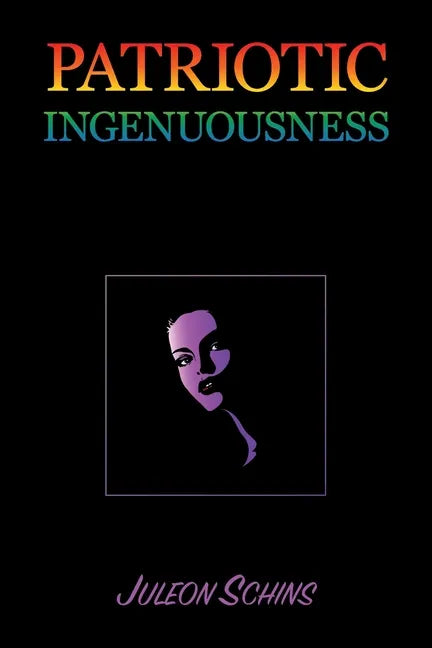 Patriotic Ingenuousness - Paperback
