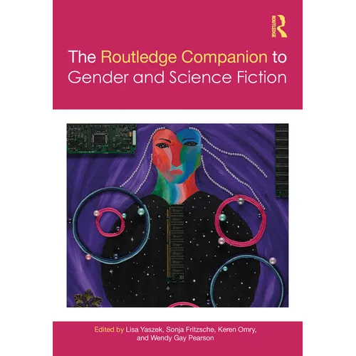 The Routledge Companion to Gender and Science Fiction - Paperback