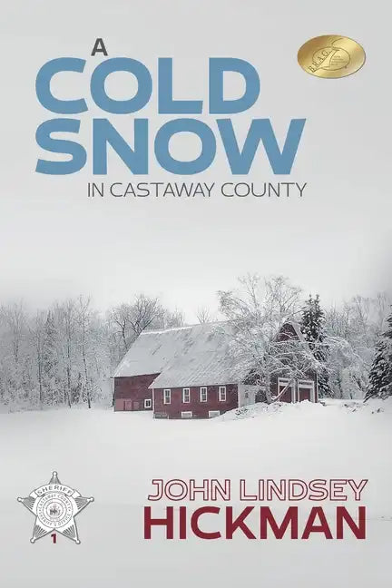 A Cold Snow in Castaway County - Paperback