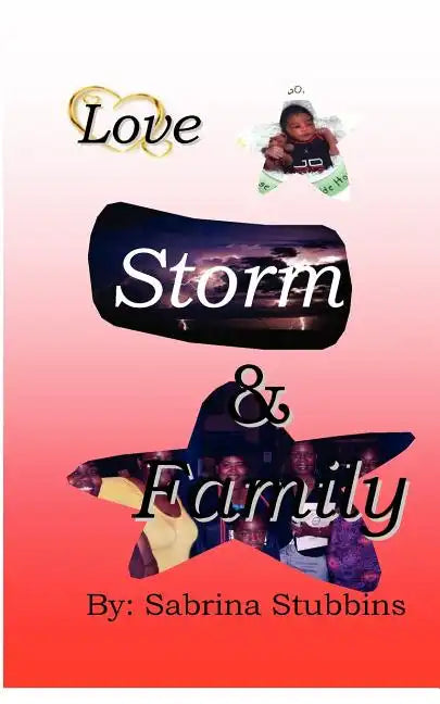 Love, Storm, & Family - Paperback