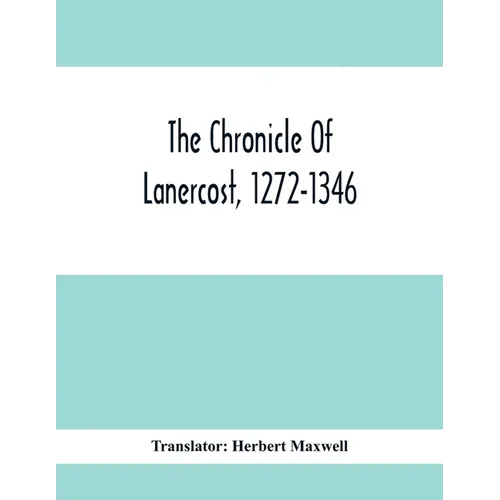The Chronicle Of Lanercost, 1272-1346 - Paperback