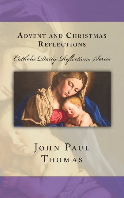 Advent and Christmas Reflections - Paperback