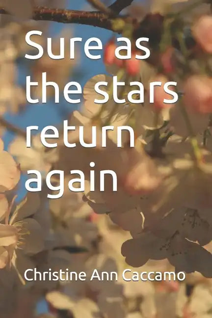 Sure as the stars return again - Paperback