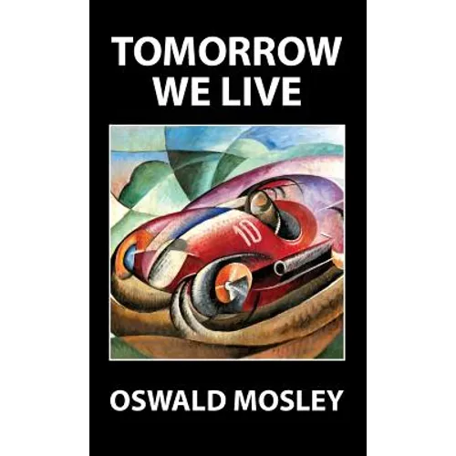 Tomorrow We Live - Hardcover
