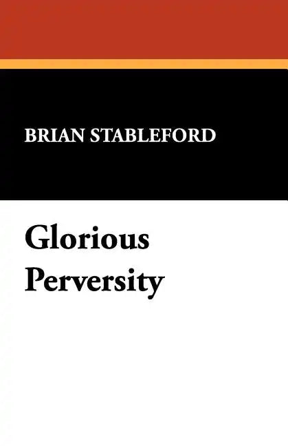 Glorious Perversity - Paperback
