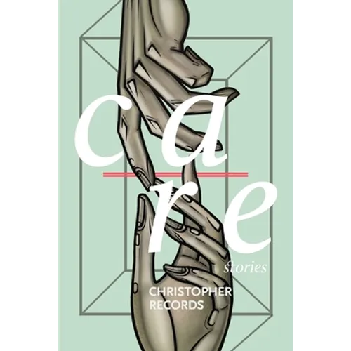 Care: Stories - Paperback