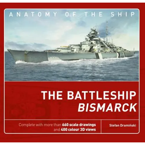 The Battleship Bismarck - Hardcover