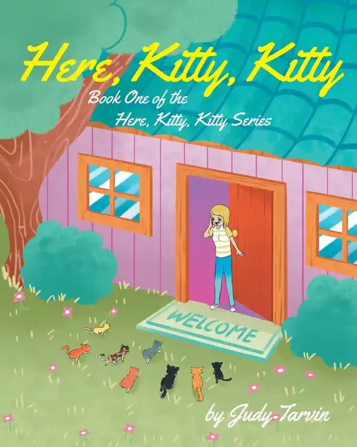 Here, Kitty, Kitty; Book One of the Here, Kitty, Kitty Series - Paperback