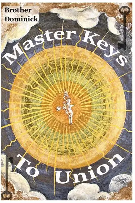 Master Keys to Union - Paperback