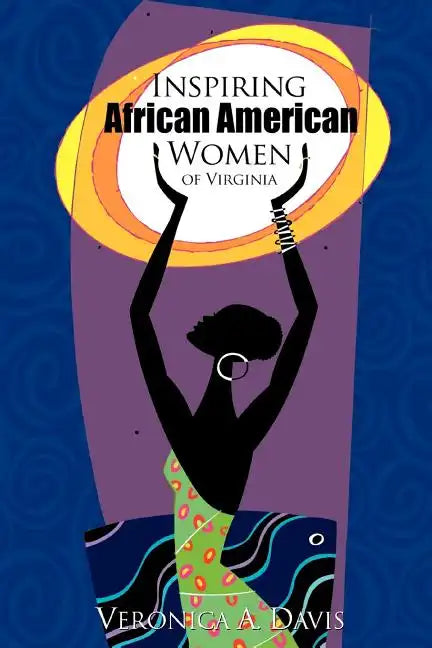 Inspiring African American Women of Virginia - Paperback