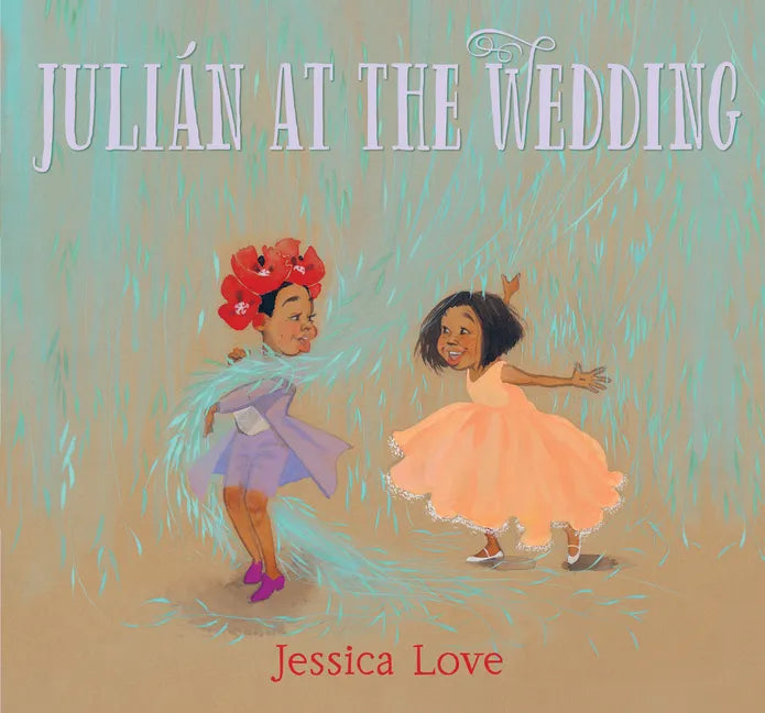 Julián at the Wedding - Hardcover