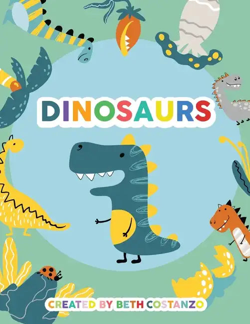 Dinosaurs Activity Workbook for Kids 3-6 - Paperback