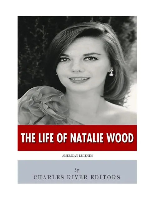 American Legends: The Life of Natalie Wood - Paperback