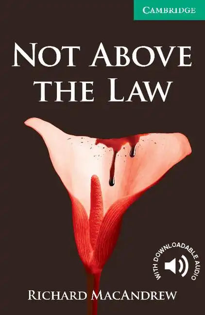 Not Above the Law Level 3 Lower Intermediate - Paperback