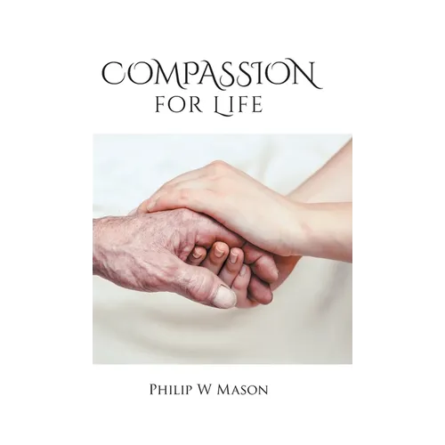 Compassion for Life - Hardcover