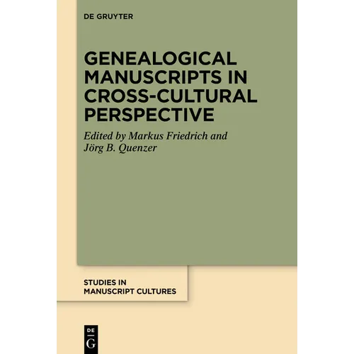 Genealogical Manuscripts in Cross-Cultural Perspective - Hardcover