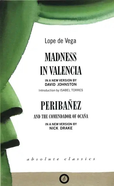 Madness in Valencia/Peribanez - Paperback