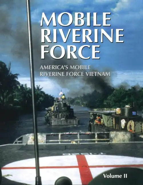 Mobile Riverine Force - Vol II (Limited) - Hardcover