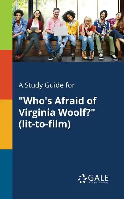 A Study Guide for "Who's Afraid of Virginia Woolf?" (lit-to-film) - Paperback
