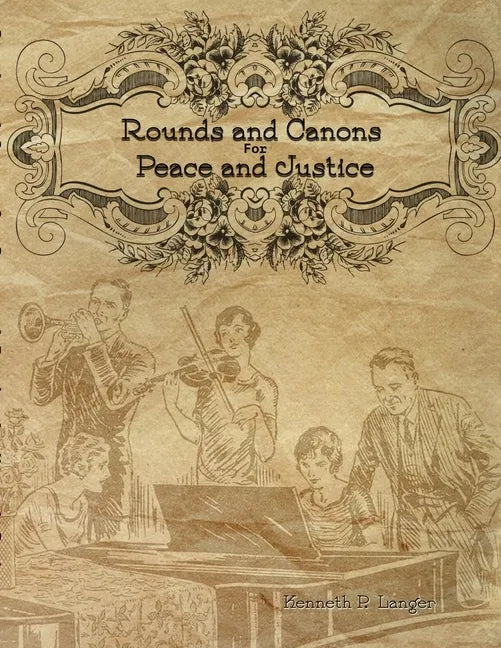 Rounds and Canons for Peace and Justice - Paperback