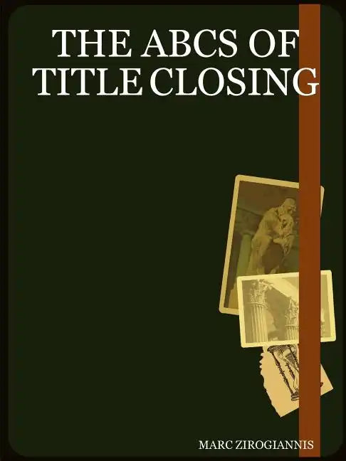 The ABCs of Title Closing - Paperback