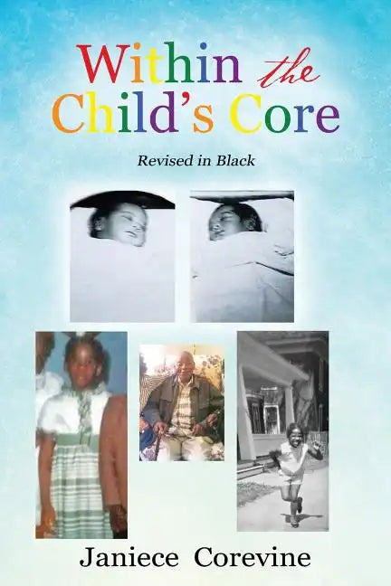 Within the Child's Core - Paperback