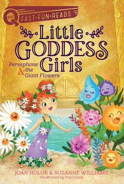 Persephone & the Giant Flowers: A Quix Book - Paperback
