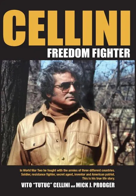 Cellini-Freedom Fighter: This is his true life story. - Hardcover