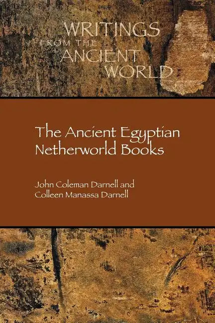 The Ancient Egyptian Netherworld Books - Paperback