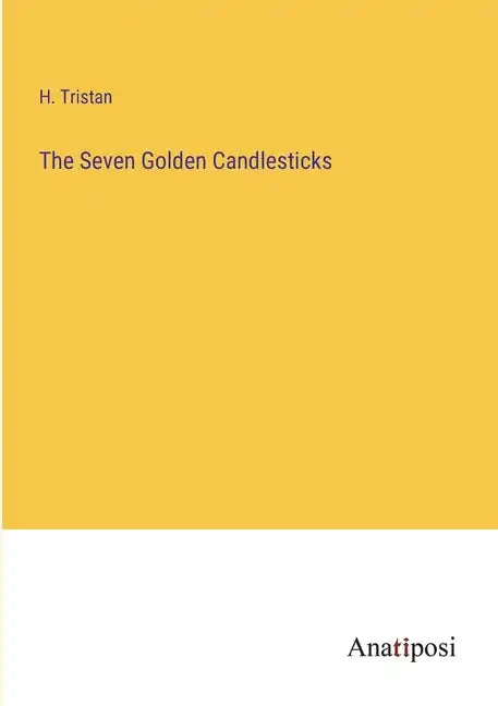 The Seven Golden Candlesticks - Paperback