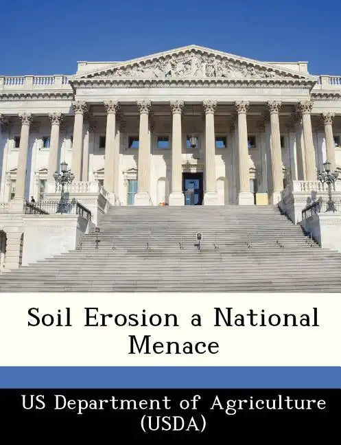 Soil Erosion a National Menace - Paperback
