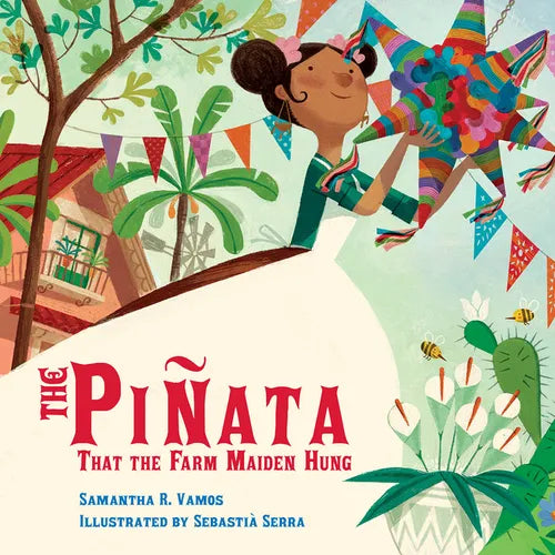 The Piñata That the Farm Maiden Hung - Paperback