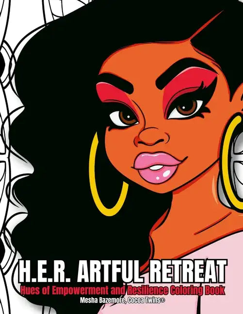 H.E.R. Artful Retreat - Hues of Empowerment and Resilience Coloring Book - Paperback