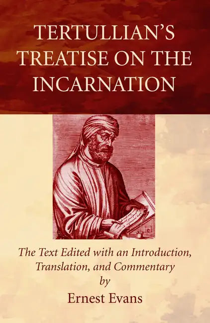 Tertullian's Treatise on the Incarnation - Paperback