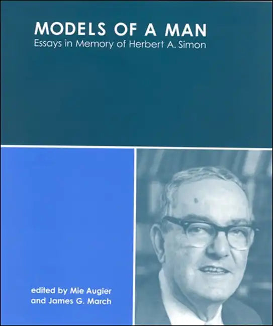 Models of a Man: Essays in Memory of Herbert A. Simon - Paperback