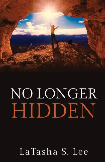 No Longer Hidden - Paperback
