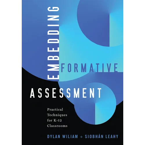 Embedding Formative Assessment: Practical Techniques for K-12 Classrooms (Practical Formative Assessment Techniques for K-12 Classrooms) - Paperback