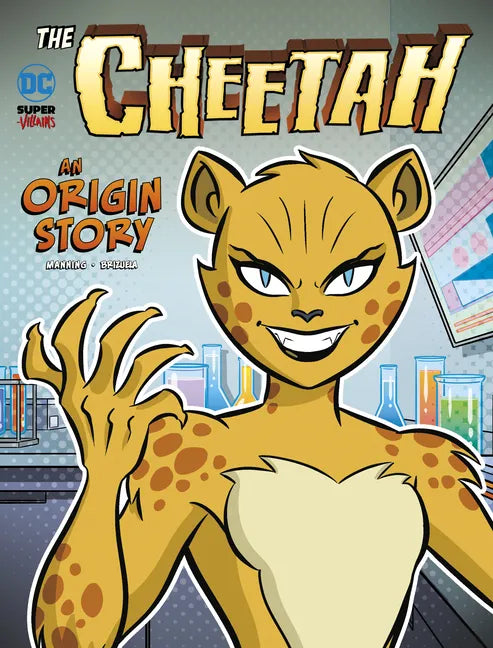 The Cheetah: An Origin Story - Hardcover