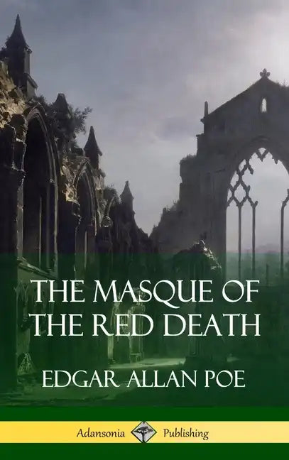 The Masque of the Red Death (Short Story Books) (Hardcover) - Hardcover