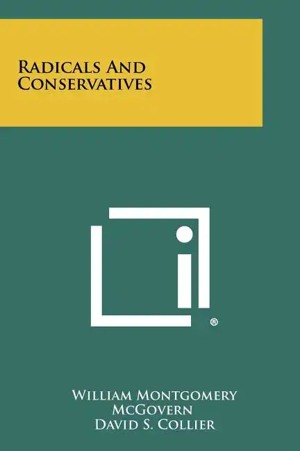 Radicals And Conservatives - Paperback