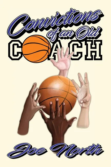 Convictions of an Old Coach - Paperback