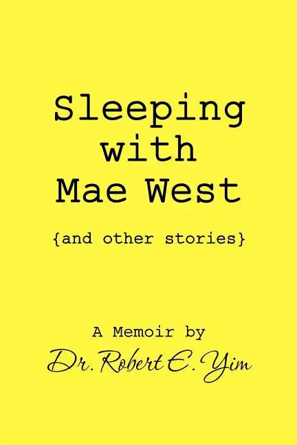 Sleeping with Mae West and other stories - Paperback