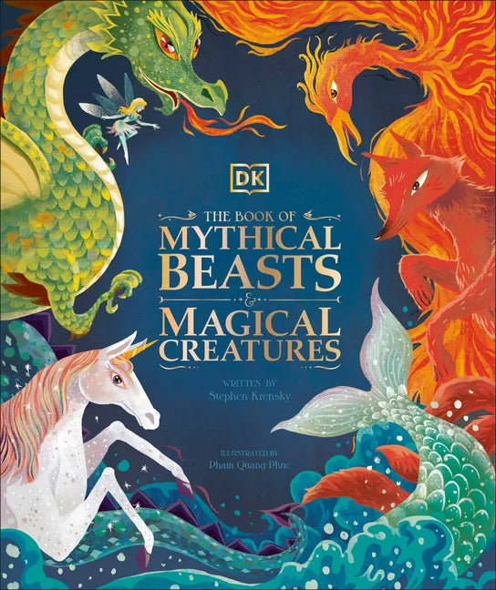 The Book of Mythical Beasts and Magical Creatures - Hardcover