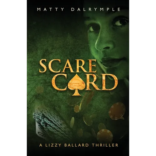 Scare Card: A Lizzy Ballard Thriller - Paperback
