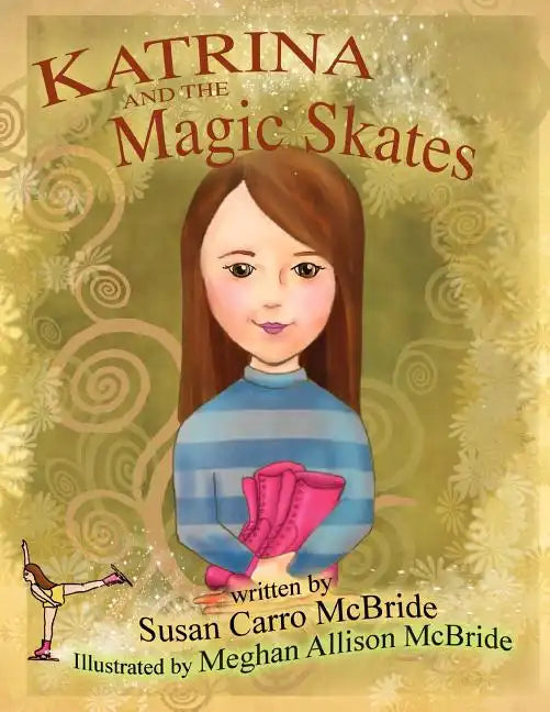 Katrina and the Magic Skates - Paperback
