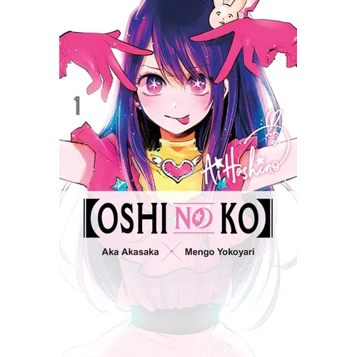 [Oshi No Ko], Vol. 1: Volume 1 - Paperback