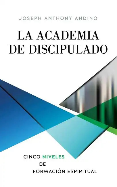 La Academia de Discipulado - Hardcover