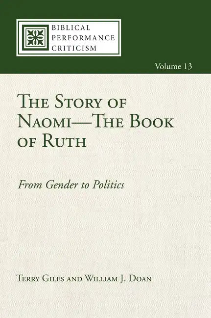The Story of Naomi--The Book of Ruth: From Gender to Politics - Paperback