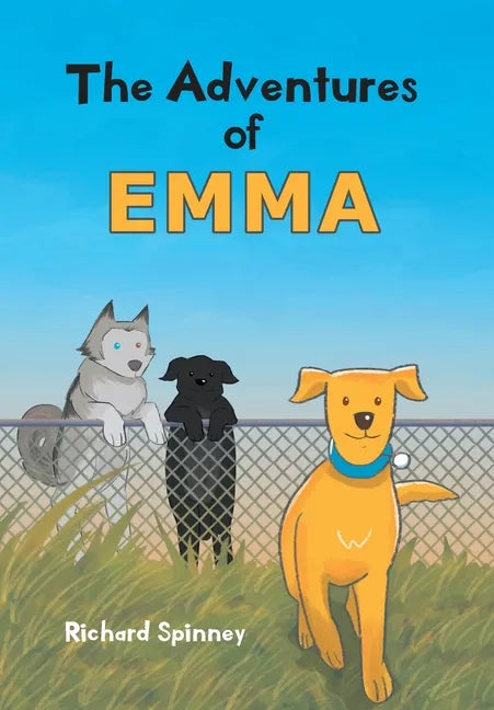 The Adventures of EMMA - Hardcover