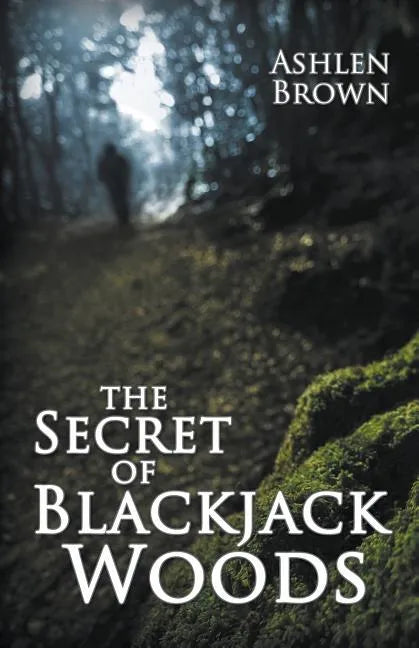 The Secret of Blackjack Woods - Paperback